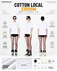COTTON LOCAL BRAND 235GSM (Boxy Fit Basic)