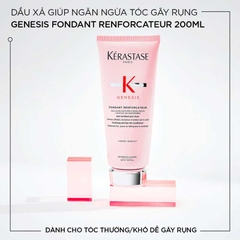 Dầu Xả Cho Tóc Yếu Và Dễ Gãy Rụng, Khô Và Da Đầu Yếu Giúp Tóc Chắc Khỏe Và Dày Hơn Kérastase Genesis Fondant Renforcateur Fortifying Conditioner Hồng 200ml