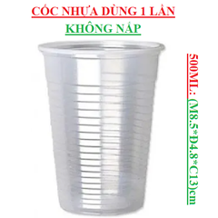 Cốc nhựa dùng 1 lần loại 500ml