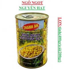 Ngô ngọt nguyên hạt đóng hộp thanh an lon 400gr