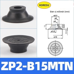 Núm hút cao su chất lương cao ZP2-B15MT MỚI
