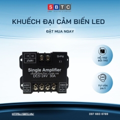 Khuếch Đại Cảm Biến LED SBTC - Tăng Cường Công Suất Cho Hệ Thống LED