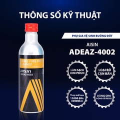 Dung Dịch Vệ Sinh Buồng Đốt Kim Phun 2 Trong 1 Máy Dầu AISIN 250ml ADEAZ-4002