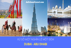 TOUR DUBAI - ABU DHABI - MÙNG 2 TẾT (TG-6N5D)