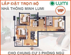 Trọn bộ Nhà thông minh Lumi Vip chung cư 3PN