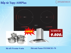 Bếp từ Topy A88Plus – Khuyến mãi hè 2020 mua 1 tặng 2