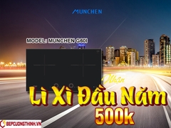 Báo giá bếp từ Munchen mới nhất 2021 nhé.