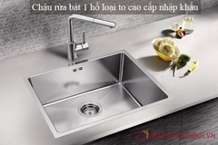 Chậu rửa bát 1 hố loại to cao cấp nhập khẩu.