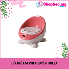 BÔ TRẺ EM PHI THUYỀN HOLLA