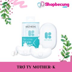 TRỢ TY MOTHER-K