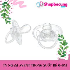 HỘP 2 TY NGẬM TRONG SUỐT AVENT CHO BÉ 0 ĐẾN 6 THÁNG