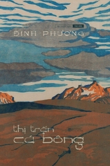 Thị Trấn Cá Bông - Đinh Phương