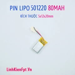 Pin Lipo  501120 80MAH Pin tai nghe