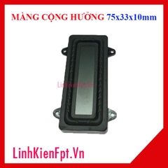 Màng Loa Cộng Hưởng 75x33x10mm