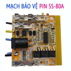 Mạch Makita 5S 18V-80A Sạc bảo vệ pin Li-ion