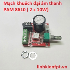 Mạch Khuếch Đại Âm Thanh PAM 8610 2X10W