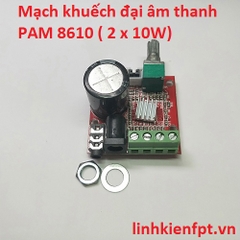 Mạch Khuếch Đại Âm Thanh PAM 8610 2X10W
