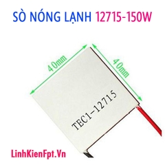 Sò Nóng Lạnh TEC1-12715 150W