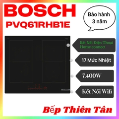 Bếp Từ 4 Cao Cấp BOSCH PVQ61RHB1E