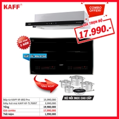 Combo 18: Bếp từ KAFF KF-892Pro Và Máy hút mùi KAFF KF-TL700ST
