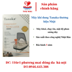MÁY KHÍ DUNG TANAKA THƯƠNG HIỆU NHẬT (BẢO HÀNH 5 NĂM)