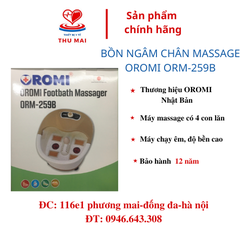 BỒN NGÂM CHÂN MASSAGE OROMI ORM-259B (THƯƠNG HIỆU NHẬT BẢO HÀNH 12 THÁNG )