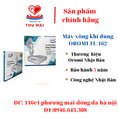 Máy xông khí dung OROMI TL-162 - THIẾT BỊ CHĂM SÓC GIA ĐÌNH- Bảo hành chính hãng 5 năm