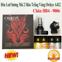 Đèn Led Sương Mù Ô Tô Owleye A412 Chân HB4-9006 , 2 Chế Độ Màu Trắng Vàng