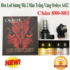 Đèn Led Sương Mù Ô Tô Owleye A412 Chân H27 880 - 881 , 2 Chế Độ Màu Trắng Vàng