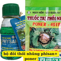 bộ combo trị thối nhũng phisan + viên sủi poner giúp cây phòng thối nhũng và làm khô vết thối hiệu quả
