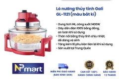 LÒ NƯỚNG THỦY TINH GALI GL-1121 ĐA NĂNG CHIÊN,NƯỚNG