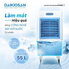 Máy làm mát Daikiosan DM206 Công suất motor: 420 W  Điện áp: 220 V – 50 Hz