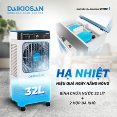Máy làm mát Daikiosan DM205 Công suất tổng (W) : 680 W - Điện áp : 220V-50Hz