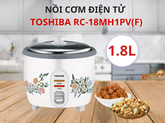 Nồi Cơm Điện Toshiba 1.8L/700W RC-18MH1PV(F)
