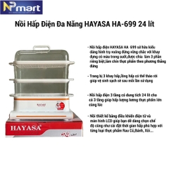 NỒI HẤP ĐIỆN ĐA NĂNG HAYASA HA-699 24 LÍT