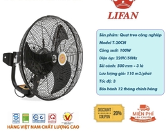 Quạt treo công nghiệp Lifan T-20CN 100w cánh 50cm sử dụng quán cafe, nhà ở, khung rạp, trường học