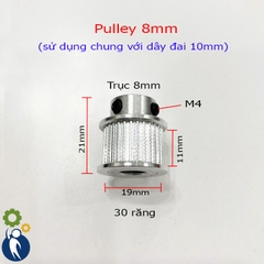 Pulley Trục 8mm - 30 Răng Đai 10