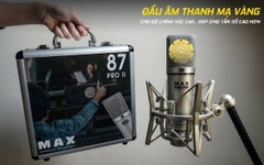 Mic thu âm Max 87-Pro-II - Micro 48V thu âm chuyên nghiệp - Condenser microphone