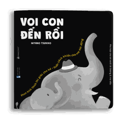 Voi con đến rồi