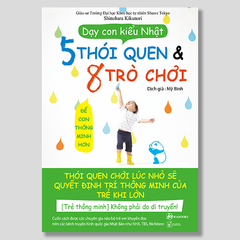 5 thói quen và 8 trò chơi để con thông minh hơn