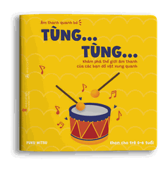 Ehon Âm Thanh Quanh bé: Tùng tùng