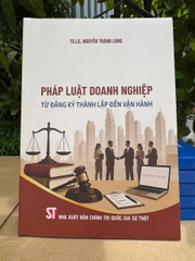 Combo 3 cuốn sách Pháp Luật Doanh Nghiệp – Từ Đăng Ký Thành Lập Đến Vận Hành + Đạo Đức Doanh Nhân – Nguồn Gốc Của Sự Thịnh Vượng Bền Vững + Tài Chính Cá Nhân Tại Việt Nam – Lý Luận Và Thực Tiễn