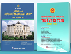 Combo 2 cuốn Sách Hướng Dẫn Chế Độ Kế Toán Doanh Nghiệp (Theo Thông Tư 99/2025/TT-BTC) Có Ví Dụ Minh Họa + Hệ Thống Văn Bản Pháp Luật Về Thuế Và Kế Toán (Hiện Hành).