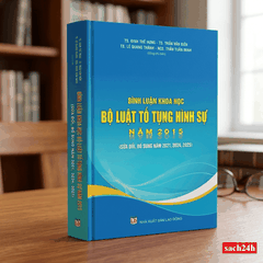 Combo 3 cuốn Sách Bình Luận Khoa Học Bộ Luật Hình Sự năm 2015 (sửa đổi, bổ sung năm 2017, 2024, 2025) + Bình Luận Khoa Học Bộ Luật Tố Tụng Hình Sự năm 2015 (sửa đổi, bổ sung năm 2021, 2024, 2025) + Bình Luận Luật Tư Pháp Người Chưa Thành Niên + Bình Luận Khoa Học Luật Xử Lý Vi Phạm Hành Chính