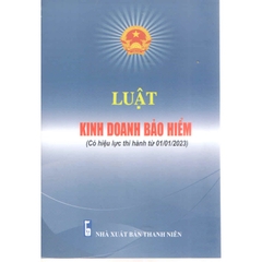 Sách Luật Kinh Doanh Bảo Hiểm (có hiệu lực từ 01/01/2023)