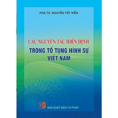 Sách - Các nguyên tắc hiến định trong tố tụng hình sự Việt Nam