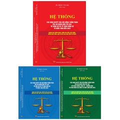 Sách - Hệ Thống Các Nghị Quyết Của Hội Đồng Thẩm Phán Tòa Án Nhân Dân Tối Cao 1986 - 2023 (bộ 3 quyển)