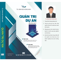 Sách - Quản Trị Dự Án (TS. Đinh Bá Hùng Anh)