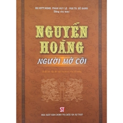 Sách - Nguyễn Hoàng - Người Mở Cõi
