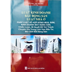 Sách - Luật Kinh Doanh Bất Động Sản, Luật Nhà Ở - Pháp Luật Về Hợp Đồng Mua, Bán, Kinh Doanh Bất Động Sản...